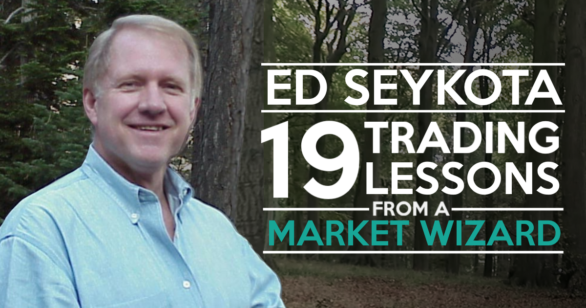 Ed Seykota: 19 Trading Lessons from a Market Wizard